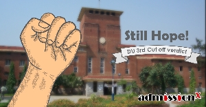 Still hope- The Delhi University Third Cutoff verdict. 