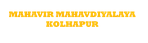 Mahavir Mahavidyalaya logo