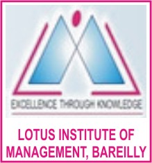 Lotus Institute Of Management Bareilly  
