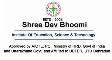 Shree Dev Bhoomi Institute of Education Science and Technology 