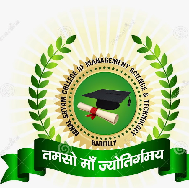 NIHAL SHYAM COLLEGE OF MANAGEMENT SCIENCE & TECH., BARKAPUR (BAREILLY) 